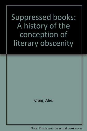 Suppressed books: A history of the conception of literary obscenity - Wide World Maps & MORE! - Book - Wide World Maps & MORE! - Wide World Maps & MORE!
