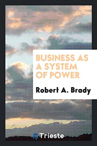 Business as a System of Power - Wide World Maps & MORE! - Book - Wide World Maps & MORE! - Wide World Maps & MORE!