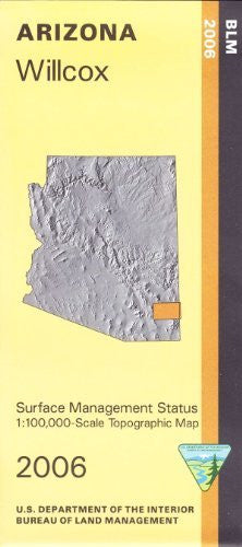 2006 Willcox, Arizona: 1:100,000-scale Topographic Map: 60 × 30-minute Series (Surface Management Status) - Wide World Maps & MORE!