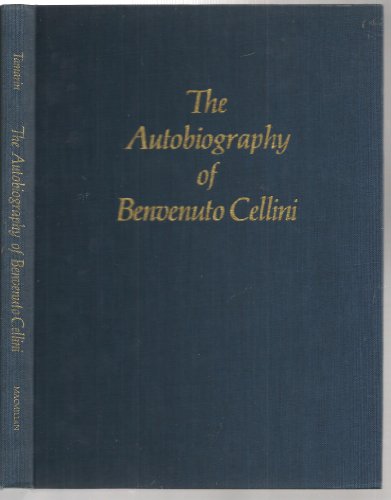 The Autobiography of Bevenuto Cellini - Wide World Maps & MORE!