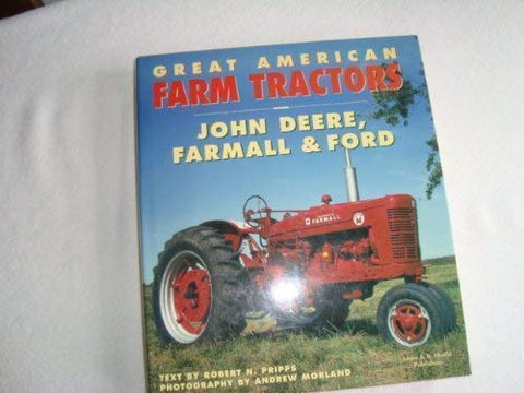 Great American Farm Tractors John Deere Pripps, Robert N - Wide World Maps & MORE!