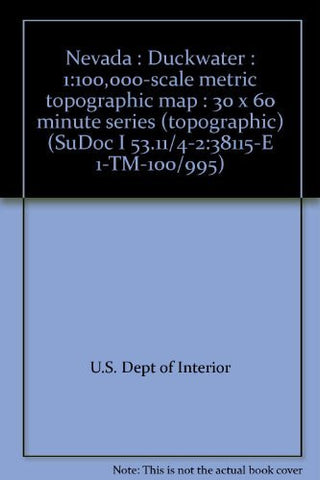 Nevada : Duckwater : 1:100,000-scale metric topographic map : 30 x 60 minute series (topographic) (SuDoc I 53.11/4-2:38115-E 1-TM-100/995) - Wide World Maps & MORE! - Book - Wide World Maps & MORE! - Wide World Maps & MORE!