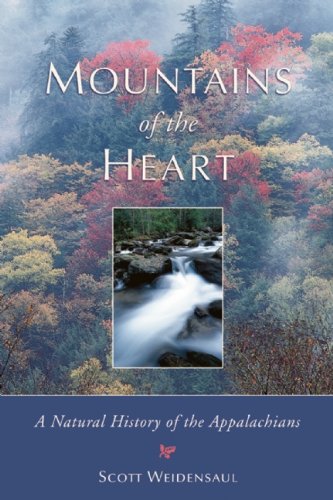 Mountains of the Heart: A Natural History of the Appalachians Weidensaul, Scott - Wide World Maps & MORE!