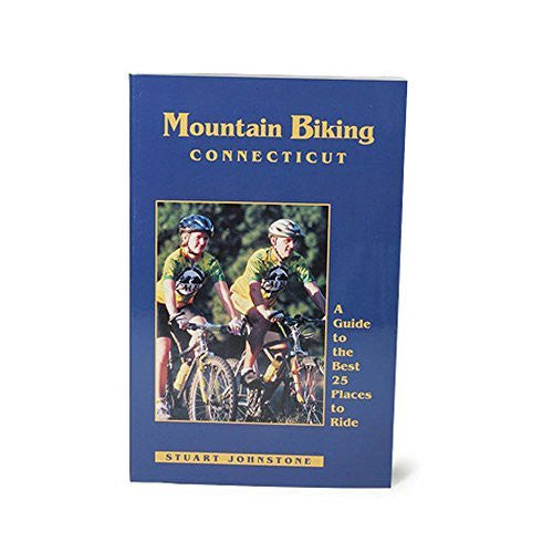 Mountain Biking Connecticut: A Guide to the Best 25 Places to Ride - Wide World Maps & MORE! - Book - Stuart - Wide World Maps & MORE!