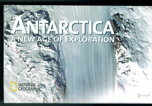 Antarctica a New Age of Exploration, National Geographic Map 2002 - Wide World Maps & MORE! - Book - Wide World Maps & MORE! - Wide World Maps & MORE!