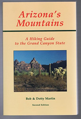 Arizona's Mountains: A Hiking and Climbing Guide - Wide World Maps & MORE!