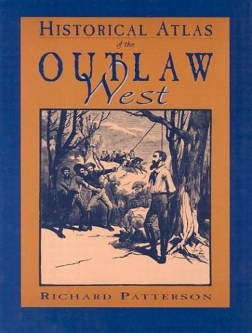 Historical Atlas of the Outlaw West - Wide World Maps & MORE! - Book - Johnson Books - Wide World Maps & MORE!