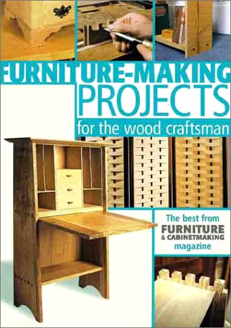 Furniture-Making Projects for the Wood Craftsman Furniture & Cabinetmaking - Wide World Maps & MORE!