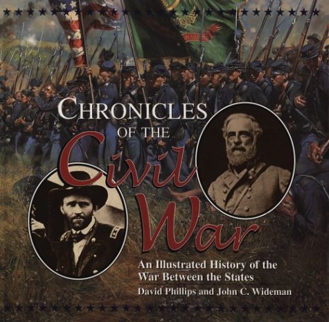 Chronicles of the Civil War: An Illustrated History of the War Between the States - Wide World Maps & MORE! - Book - Brand: Friedman/Fairfax Publishing - Wide World Maps & MORE!