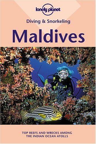 Diving & Snorkeling Maldives (Lonely Planet Diving & Snorkeling Maldives) - Wide World Maps & MORE! - Book - Brand: Lonely Planet Publications - Wide World Maps & MORE!