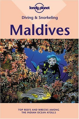 Diving & Snorkeling Maldives (Lonely Planet Diving & Snorkeling Maldives) - Wide World Maps & MORE! - Book - Brand: Lonely Planet Publications - Wide World Maps & MORE!