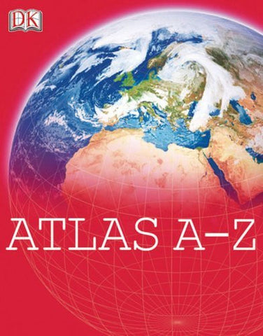 Atlas A-Z (DK Atlas A-Z) - Wide World Maps & MORE! - Book - Brand: DK ADULT - Wide World Maps & MORE!