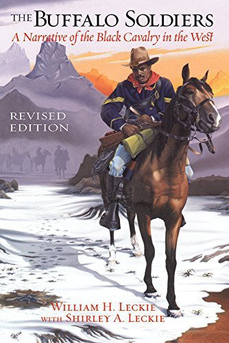 The Buffalo Soldiers: A Narrative of the Black Cavalry in the West, Revised Edition - Wide World Maps & MORE! - Book - Wide World Maps & MORE! - Wide World Maps & MORE!