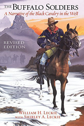 The Buffalo Soldiers: A Narrative of the Black Cavalry in the West, Revised Edition - Wide World Maps & MORE! - Book - Wide World Maps & MORE! - Wide World Maps & MORE!