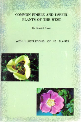 Common Edible and Useful Plants of the West - Wide World Maps & MORE! - Book - Wide World Maps & MORE! - Wide World Maps & MORE!