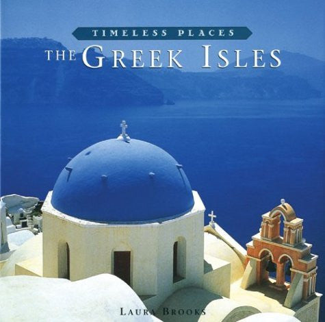 The Greek Isles: Timeless Places - Wide World Maps & MORE! - Book - Brand: MetroBooks - Wide World Maps & MORE!