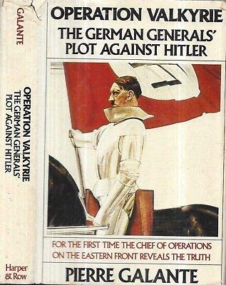 1981 OPERATION VALKYRIE GERMAN PLOT TO KILL HITLER TOM CRUISE MOVIE BASIS DJ [Hardcover] PIERRE GALANTE [Hardcover] PIERRE GALANTE - Wide World Maps & MORE!