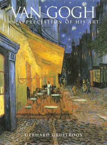 Van Gogh: An Appreciation of His Art (The Impressionists) - Wide World Maps & MORE!