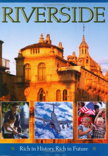 Riverside: Rich in History; Rich in Future [Hardcover] Levin. Robe -Editor -etal. - Wide World Maps & MORE!