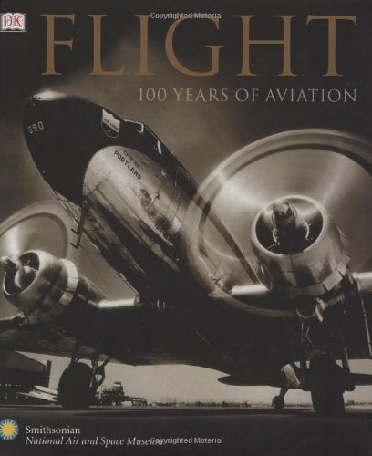 Flight: 100 Years of Aviation - Wide World Maps & MORE!