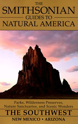 The Southwest: New Mexico and Arizona (The Smithsonian Guides to Natural America) - Wide World Maps & MORE! - Book - Wide World Maps & MORE! - Wide World Maps & MORE!