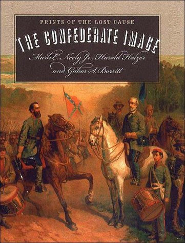 The Confederate Image: Prints of the Lost Cause (Civil War America) - Wide World Maps & MORE! - Book - Brand: The University of North Carolina Press - Wide World Maps & MORE!