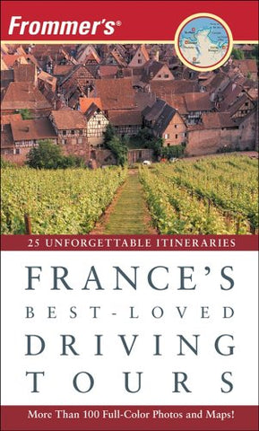 Frommer's France's Best-Loved Driving Tours - Wide World Maps & MORE!