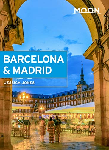 Moon Barcelona & Madrid (Travel Guide) [Paperback] Jones, Jessica - Wide World Maps & MORE!