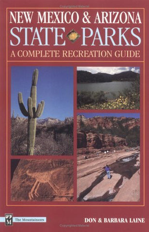 New Mexico & Arizona State Parks: A Complete Recreation Guide - Wide World Maps & MORE! - Book - Brand: Mountaineers Books - Wide World Maps & MORE!