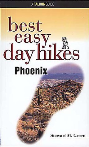 Best Easy Day Hikes Phoenix (Best Easy Day Hikes Series) - Wide World Maps & MORE! - Book - Wide World Maps & MORE! - Wide World Maps & MORE!