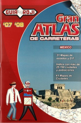 Gran Atlas de Carreteras-Mexico by Guia Roji (Spanish Edition) - Wide World Maps & MORE! - Book - Wide World Maps & MORE! - Wide World Maps & MORE!