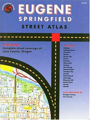 Eugene Springfield, Oregon: Street Atlas- GMJ - Wide World Maps & MORE! - Book - Sagebrush Maps - Wide World Maps & MORE!