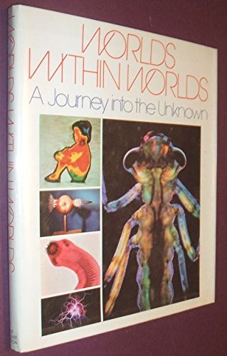 Worlds within worlds: A journey into the unknown Marten, Michael, John Chesterman, John May, And John Trux - Wide World Maps & MORE!