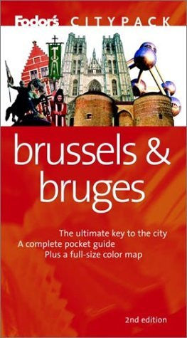 Fodor's Citypack Brussels & Bruges, 2nd edition (Citypacks) - Wide World Maps & MORE! - Book - Brand: Fodor's - Wide World Maps & MORE!