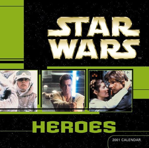 Star Wars Heroes 2001 Calendar - Wide World Maps & MORE! - Book - Wide World Maps & MORE! - Wide World Maps & MORE!