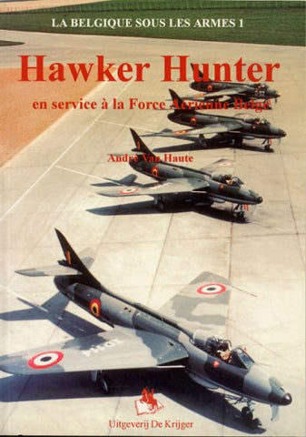 Le Hawker Hunter Au Service De L'Aviation Belge (French Edition) - Wide World Maps & MORE! - Book - Wide World Maps & MORE! - Wide World Maps & MORE!