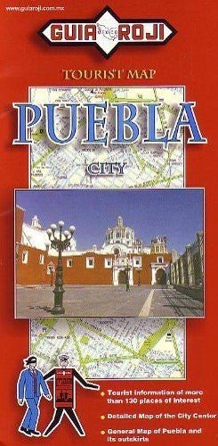 Puebla City Tourist Map Guia Roji (English and Spanish Edition) - Wide World Maps & MORE! - Book - Wide World Maps & MORE! - Wide World Maps & MORE!