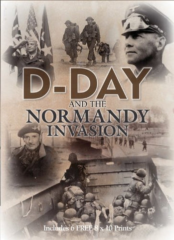 D-Day and The Normandy Invasion: Includes 6 FREE 8 x 10 Prints (Book and Print Packs) - Wide World Maps & MORE! - Book - Wide World Maps & MORE! - Wide World Maps & MORE!