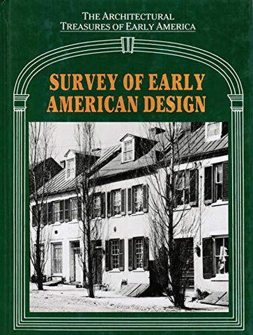 Survey of Early American Design (Architectural Treasures of Early America Vol. 1) - Wide World Maps & MORE!