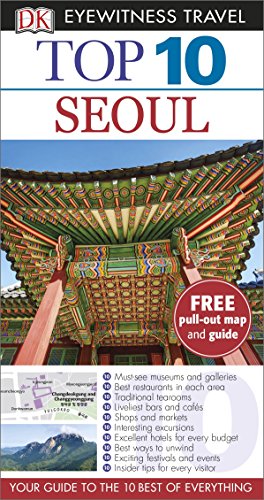 Dk Eyewitness Top 10 Travel Guide: Seoul - Wide World Maps & MORE!