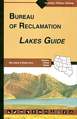 Bureau of Reclamation Lakes Guide: Western United States - Wide World Maps & MORE! - Book - Wide World Maps & MORE! - Wide World Maps & MORE!