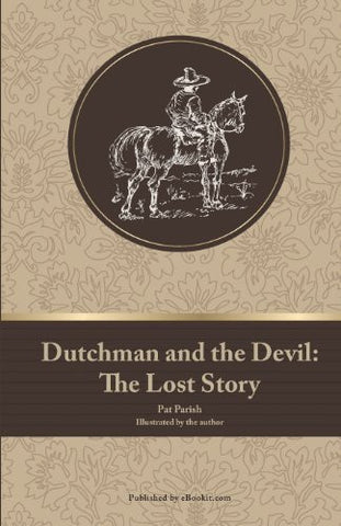 Dutchman and the Devil: The Lost Story - Wide World Maps & MORE! - Book - Wide World Maps & MORE! - Wide World Maps & MORE!