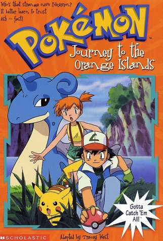 Pokemon Chapter Book #09: Journey To Orange Island - Wide World Maps & MORE!