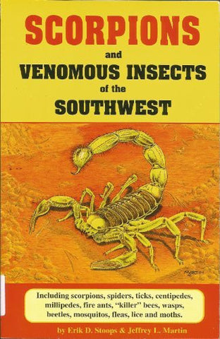 Scorpions and Venomous Insects of the Southwest - Wide World Maps & MORE! - Book - Brand: Golden West Publishers (AZ) - Wide World Maps & MORE!
