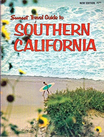 Sunset Travel Guide to Southern California Dixie Taylor Barlow - Wide World Maps & MORE!