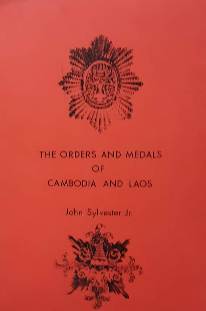 The medals of Cambodia and Laos: A monograph - Wide World Maps & MORE! - Book - Wide World Maps & MORE! - Wide World Maps & MORE!