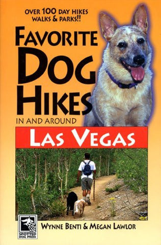 Favorite Dog Hikes in And Around Las Vegas - Wide World Maps & MORE! - Book - Brand: Spotted Dog Pr Inc - Wide World Maps & MORE!
