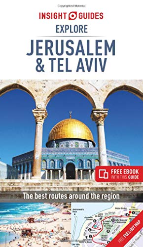 Insight Guides Explore Jerusalem & Tel Aviv (Travel Guide with Free eBook) (Insight Explore Guides) - Wide World Maps & MORE!
