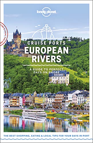 Lonely Planet Cruise Ports European Rivers 1 (Travel Guide) - Wide World Maps & MORE!