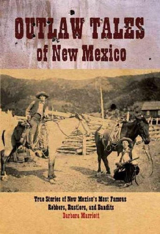 Outlaw Tales of New Mexico - Wide World Maps & MORE! - Book - Wide World Maps & MORE! - Wide World Maps & MORE!